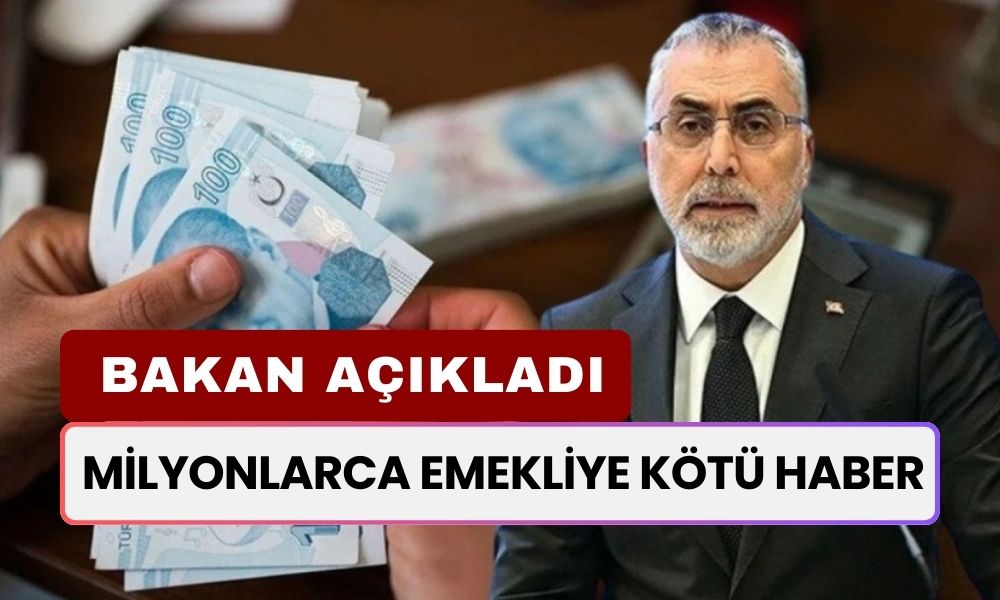 Milyonlarca Emekliye Kötü Haber! Bakan Işıkhan Resmen Açıkladı