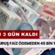 Bunu Biliyor Musunuz? Tek Kuruş Faiz Ödemeden 45 Bin TL Alın! Son 3 Gün Kaldı