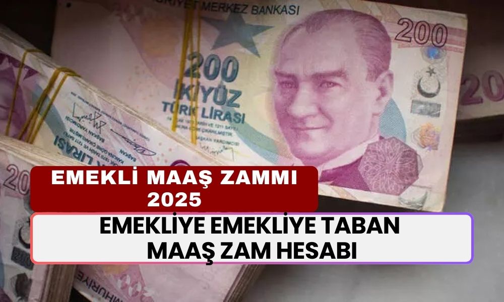 EMEKLİYE TABAN MAAŞ ZAM HESABI! Emekli Maaş Zammı Ne Kadar Olacak? 12.500 TL Maaş Alanlara...