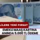 Emekliye Akbank'tan Büyük Fırsat! Bankamatik Kartınıza Anında 5000 TL Ödeme!