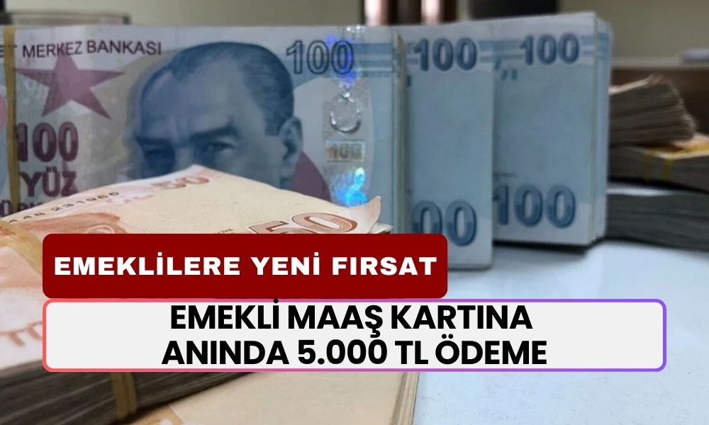 Emekliye Akbank'tan Büyük Fırsat! Bankamatik Kartınıza Anında 5000 TL Ödeme!