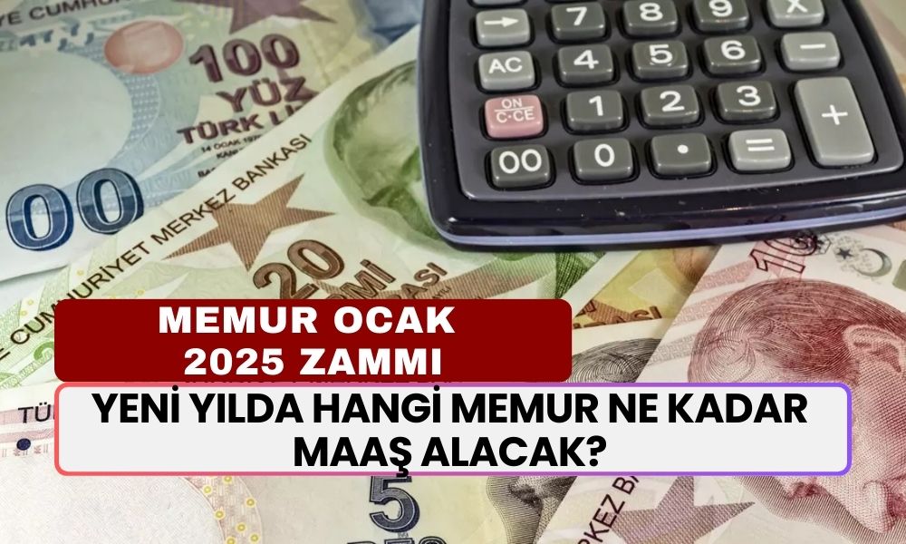 Memur Zammı Şekillendi! En Az 43 Bin 984 TL! Yeni Yılda Hangi Memur Ne Kadar Maaş Alacak?