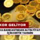 Dünya Bankası'ndan Altın Fiyatları İçin Kritik Tahmin! Rekor Geliyor