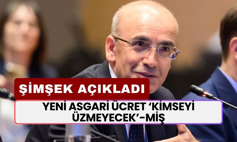 Bakan Şimşek Az Önce Duyurdu! Yeni Asgari Ücret Belli Oldu! 'Kimse Üzülmeyecek'