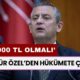 Özgür Özel'den Hükümete Asgari Ücret Çıkışı: '30 Bin TL Olmalı'