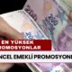 GÜNCEL EMEKLİ PROMOSYONLARI! Bankaların Rekabeti Kızıştı! En Yüksek Promosyon Ne Zaman Gelir?