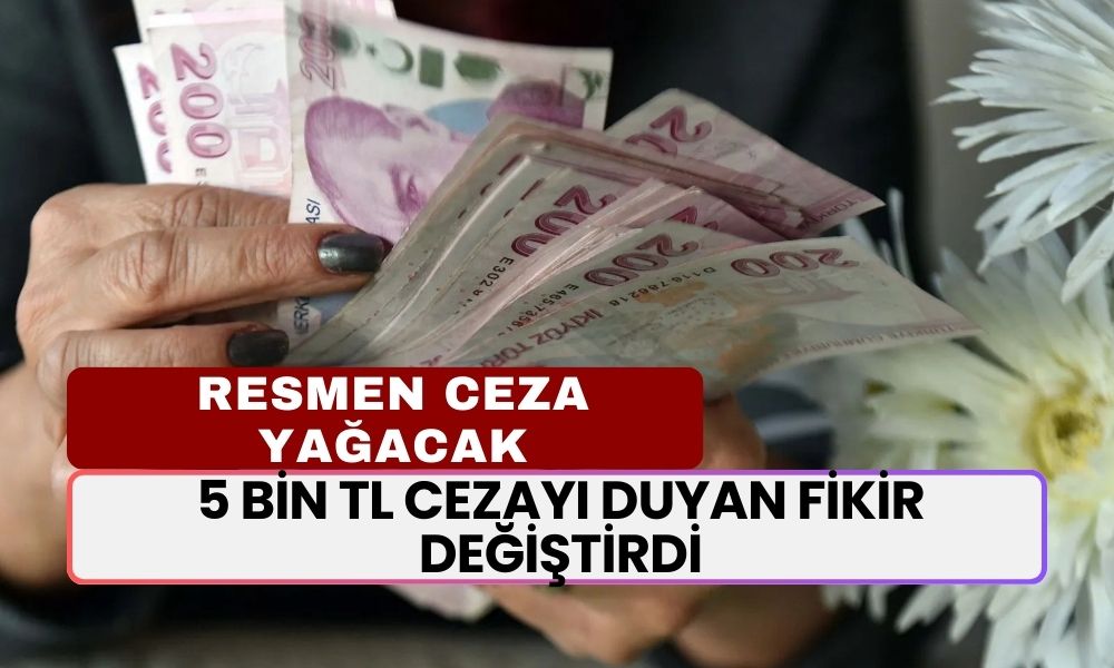 Bunu Bilmeniz Sizin İyiliğinize Olacak! 5 Bin TL Cezayı Duyan Fikir Değiştirdi: Yeni Dönem