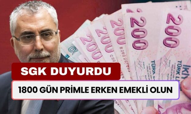 ŞART MART YOK! 1800 Gün Primle Erken Emekli Olun! SGK Duyurdu