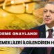 Tüm Emeklileri İlgilendiren Haber! Emekliye Ek Ödeme Onay Aldı