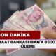 Ziraat Bankası IBAN'a 8500 TL Ödeme