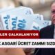 Kulisler Bu Bilgiyle Çalkalanıyor! Ocak Ayı Asgari Ücret Zammı Sızdırıldı