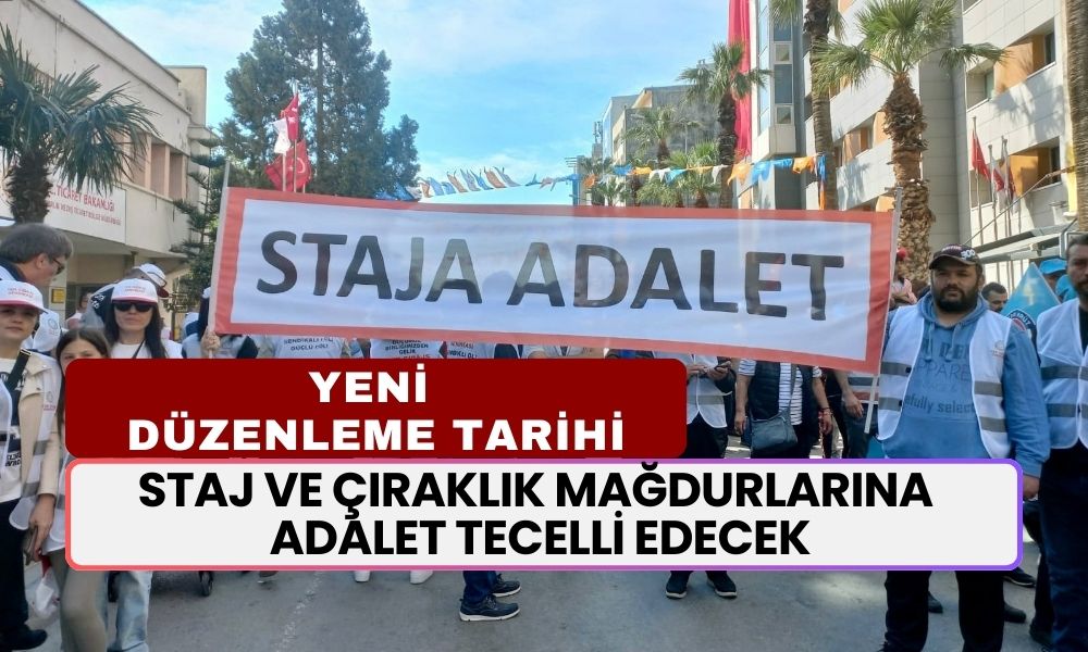 Staj ve Çıraklık Mağdurlarına Adalet Tecelli Edecek! Yeni Düzenlemenin Tarihi Netleşti