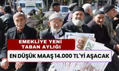 Emekliye Yeni Taban Aylık! En Düşük Maaş 14.000 TL'yi Aşacak! İşte Ocak Ayında Emekli Maaşları