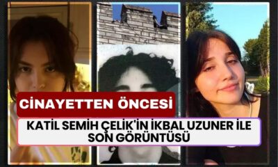 Katil Semih Çelik'in İkbal Uzuner ile Son Görüntüsü Ortaya Çıktı