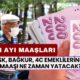 SSK, BAĞKUR, 4C Emeklilerinin Ekim Maaşı Ne Zaman Yatacak? İşte Ödeme Takvimi