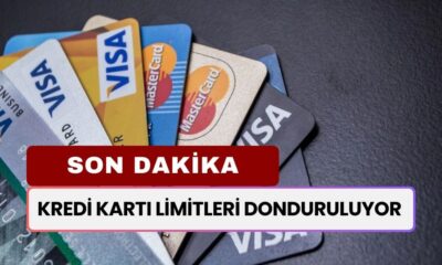 SON DAKİKA... Kredi Kartı Limitleri Donduruluyor