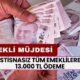 İstisnasız Tüm Emeklilere 13.000 TL Nakit Ödeme! Hayırlı Olsun, Paranızı Çekebilirsiniz