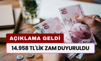 Ve Resmi Açıklama Geldi: 14.958 TL'lik Zam Duyuruldu