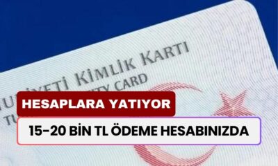 15-20 Bin TL Ödeme Hesabınızda! TC Kimlik Numarasına Göre Anında Cebinize Giriyor