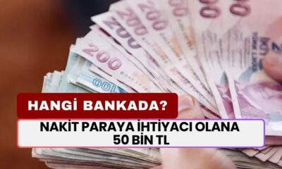 Para İhtiyacı Olanlara Müjde! 50.000 TL Nakit Sıfır Faizle Veriliyor! Hangi Bankada?