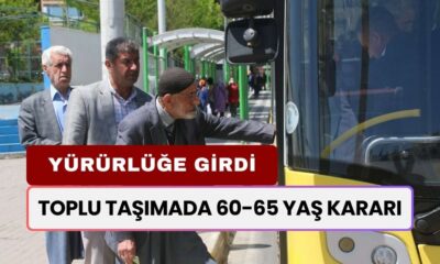 Toplu Taşımada 60-65 Yaş Kararı: Yeni Düzenleme Yürürlüğe Girdi