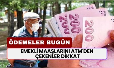 Emekli Maaşlarını ATM'den Çekenler Dikkat! Ödemeler Bugün Başlıyor