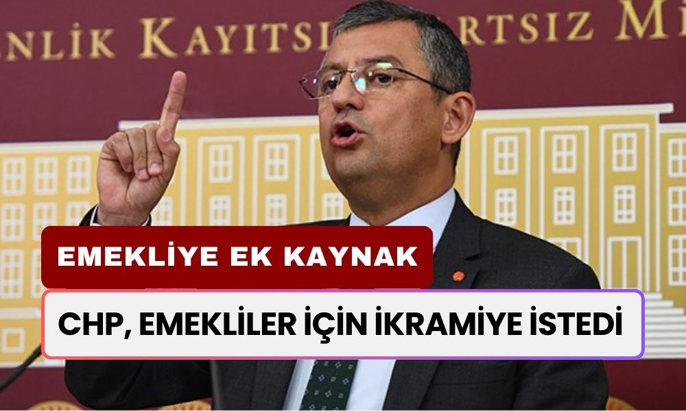 CHP, Emekliler İçin İkramiye İstedi