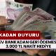 Vatandaşa İlaç Gibi Gelecek Ödeme! Dev Bankadan Geri Ödemesiz 3.000 TL Nakit Hediye