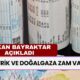 Elektrik ve Doğalgaza Zam Var Mı? Bakan Bayraktar Açıkladı