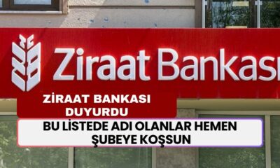 Ziraat Bankası Duyurdu: Bu Listede Adı Olanlar Hemen Şubeye Koşsun