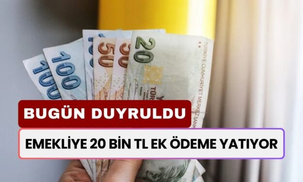 Emeklinin Beklediği Ödeme Yatıyor! TBMM Onayıyla Emekli Maaş Hesabı 20.000 TL Ek Ödeme