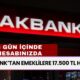 Akbank'tan Emeklilere Müjde! 3 Yıl Kalma Sözü Verene Geri Ödemesiz 17.500 TL Hediye Para