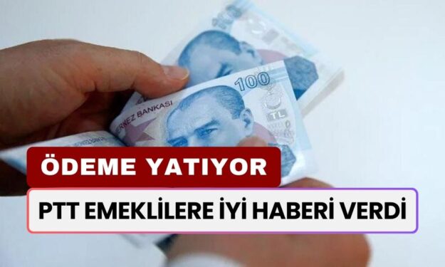 PTT Emeklilere İyi Haberi Verdi! 10.000 TL Nakit Ödeme Hesaplara Yatıyor