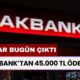 Akbank'tan Rekor Ödeme Çıktı! Bugünkü Duyuru İle 45.000 TL Ödeme Başladı