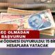 Ekim Ödemesi Duyuruldu: 15 Bin Lira Hesaplara Yatacak! Geç Olmadan Başvurunuzu Yapın