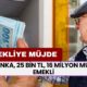 Noktayı Koydu! Emeklinin Cebi Parayla Dolacak! 3 Banka, 25 Bin TL, 16 Milyon Mutlu Emekli