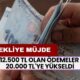 Emekliye Müjde Üstüne Müjde! Zam Geldi: 12.500 TL Olan Ödemeler 20.000 TL'ye Yükseldi