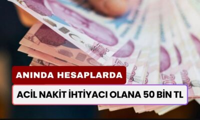 Acil Paraya İhtiyacınız Varsa! 50.000 TL Nakit Ödeme Anında Hesabınızda