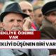 Emekliyi Düşünen Biri Varmış! Milyonlarca Emekliye 'Sen Nerden Geldin' Demeden Ödeme Yapacak