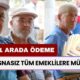 İstisnasız Tüm Emeklilere Müjde 15.30'da Geldi! Ekim Ayında 2'si 1 Arada Ödeme Cepte