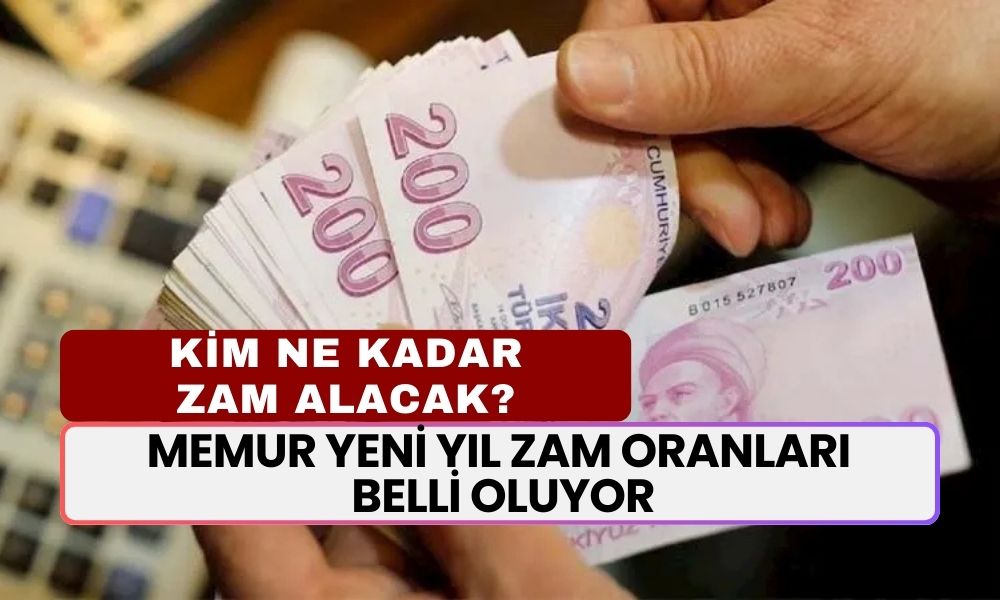 Memur Yeni Yıl Zam Oranları Netleşiyor! Öğretmen, Polis, Hemşire Memur Maaşı Ne Kadar, Kaç TL Olacak?