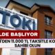 TOKİ'den 11.000 TL Taksitle Konut Sahibi Olun! Yeni Proje 47 İlde Başlıyor! Başvurunuzu Yapın