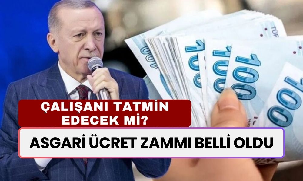 Asgari Ücret Zammı Netleşti! Çalışanı Tatmin Edecek Yeni Asgari Ücret Açıklandı