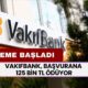 Paraya Mı İhtiyacınız Var? Çözümü Vakıfbank'ta... Hesaba Trink 125 Bin TL Yatıyor