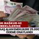 12.500 TL, 13.200 TL, 14.300 TL Maaş Alan Emeklilere 25.000 TL Ödeme Onaylandı! Emeklilere Müjde