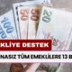 13 Milyon 160 Bin Emekliye Müjde Bugün Verildi! Net 14.000 TL Hesabınıza Yatacak