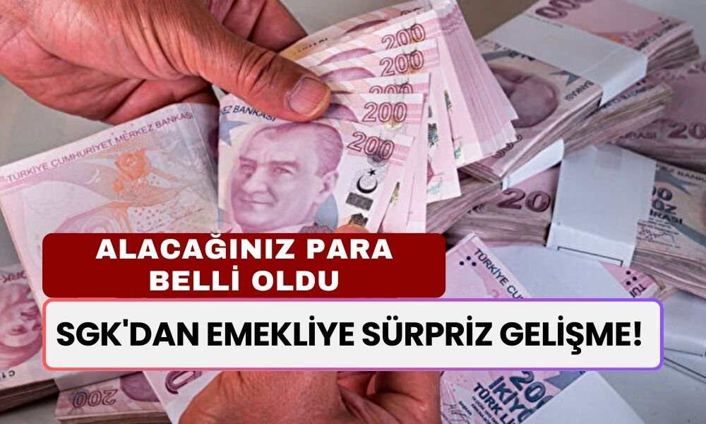 SGK'dan Emekliye Sürpriz Gelişme! Milyonlarca Emeklinin Alacağı Yeni Ödeme Netleşti