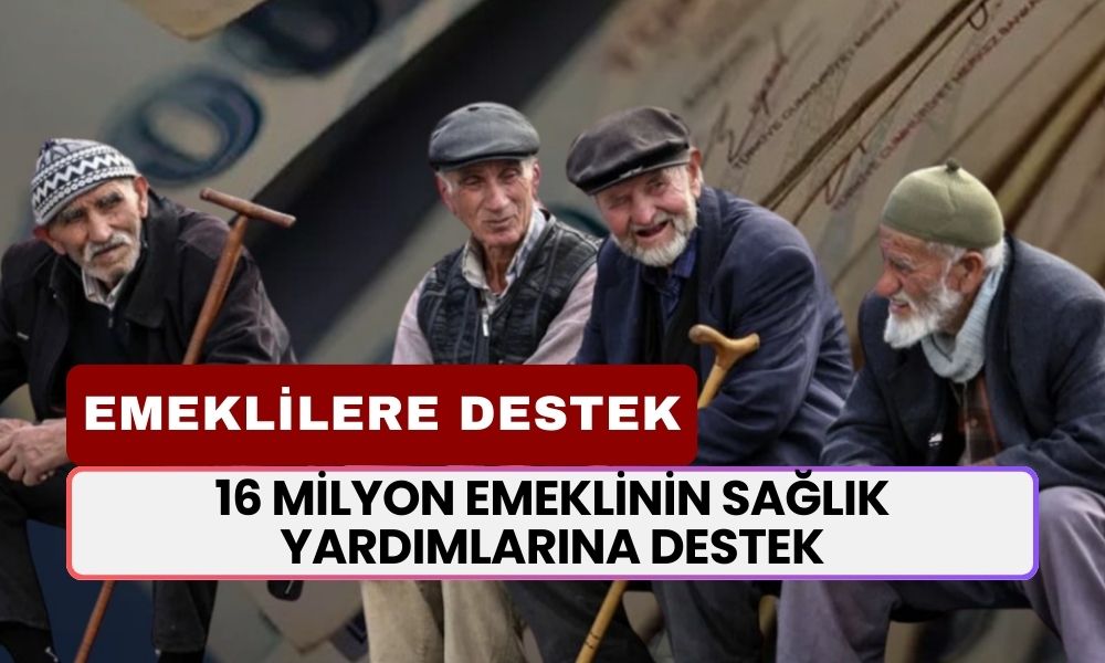 SSK, Bağkur, Emekli Sandığı Emeklilerine Sağlık Harcamalarında Dev Yardım