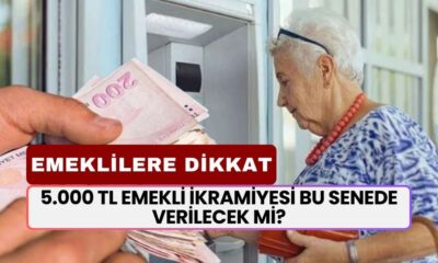 5.000 TL Emekli İkramiyesi Bu Senede Verilecek Mi? İkramiye Bekleyen Emeklilere Dikkat