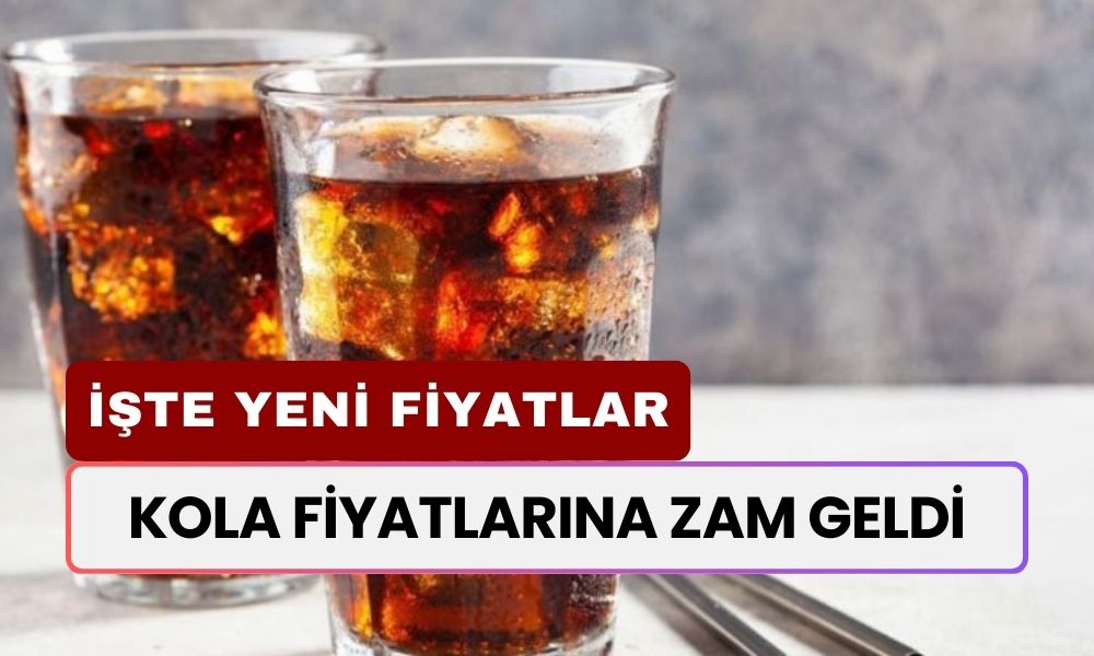 Kolaya Zam Geldi! 11 Gün Sonra Geçerli Olacak! İşte Yeni Fiyatlar